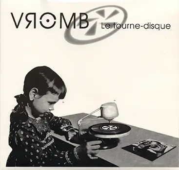 Vromb - Le Tourne-Disque