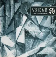 Vromb - Le Facteur Humain