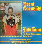 Vreni Kneubühl - Jubiläum