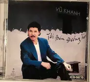 Vũ Khanh - Tôi Bán đường Tơ