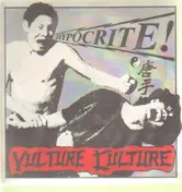 Vulture Culture - Hypocrite!