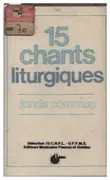 MC - Vulpius / Lebon / Hameline a.o. - 15 Chants Liturgiques - Fonds Commun