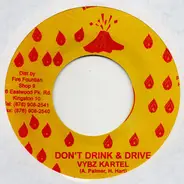 Vybz Kartel - Don't Drink & Drive