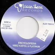 Vybz Kartel & Platinum / Singer J - Encyclopedia / Everybody Know My Name