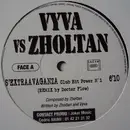 12inch Vinyl Single - Vyva Vs Zholtan - S'Extraavaganza