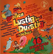 W. Thomas, B. Dietrich, St. Benson, a.o. - Die grossen Lustig und Durstig macher