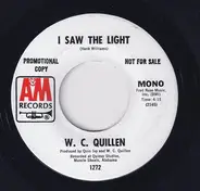 W. C. Quillen - I Saw The Light