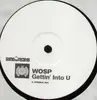 12'' - W.O.S.P. - Gettin' Into U