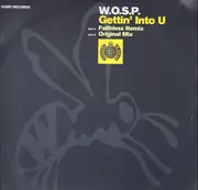 12inch Vinyl Single - W.O.S.P. - Gettin' Into U - Black Label