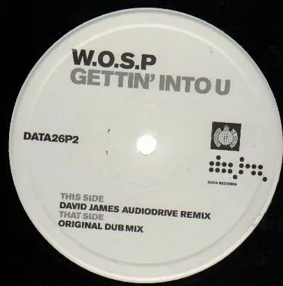 W.O.S.P. - Gettin' Into U (Promo 2)