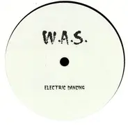 W.A.S. - Electric Dancing