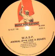 12'' - W.A.S.P. - Animal (F**k Like A Beast)