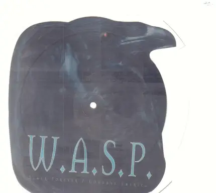 W.A.S.P. - Black Forever / Goodbye America