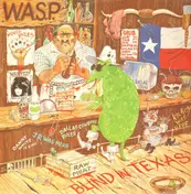 W.A.S.P. - Blind In Texas