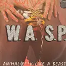 12inch Vinyl Single - W.A.S.P. - Animal (F**k Like A Beast)
