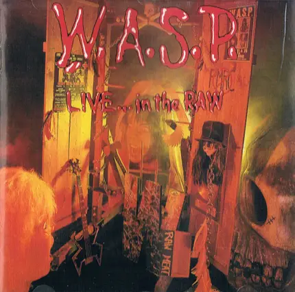 W.A.S.P. - Live... In The Raw