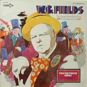 W.C. Fields - The Original Voice Tracks from His Greatest Movies