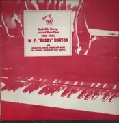 LP - W.E. Burton - South Side Chicago Jazz And Blues Piano (1928-1936)