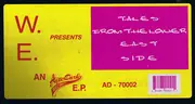 12'' - W. E. - Tales From The Lower East Side