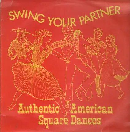 W. Goodman - Swing Your Partner - Authentic American Square Dances