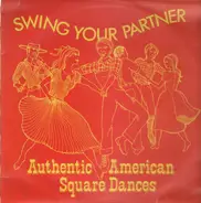 W. Goodman - Swing Your Partner - Authentic American Square Dances