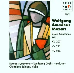 Wolfgang Amadeus Mozart - Die Violinkonzerte Vol. 1