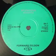 12'' - R. T & B, Roots Trunks & Branches - Forward To Zion