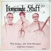 LP - W.L. Gregory And Clyde Davenport With Gary Gregory - Homemade Stuff