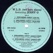 12'' - W.L.D (We Love Disco) Featuring Jenny G - Dreaming Away