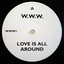 12inch Vinyl Single - W.W.W. - Love Is All Around