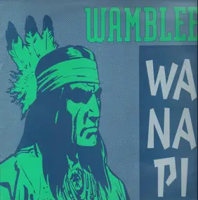 Wamblee - Wa Na Pi