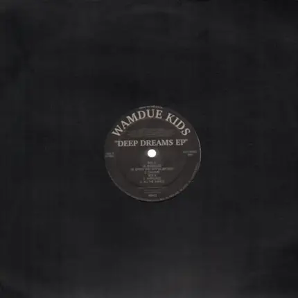 Wamdue Kids - Deep Dreams EP