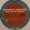 12'' - Wamdue Project - King Of My Castle