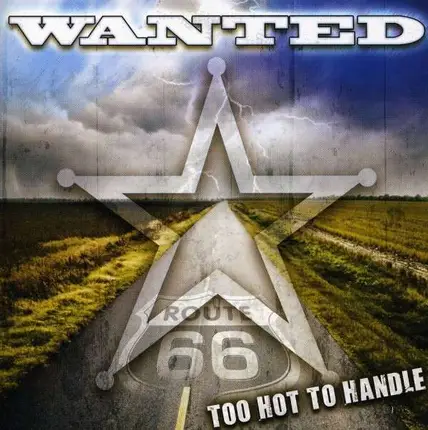 Wanted - Too Hot To Handle
