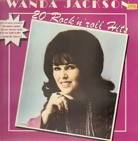 Wanda Jackson - 20 Rock 'N' Roll Hits