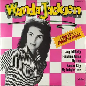 Wanda Jackson - Only Rock'n Roll