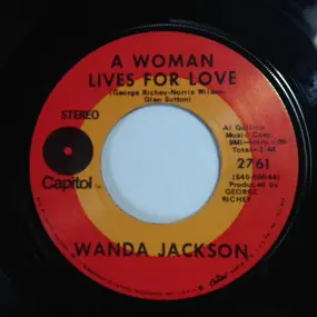 Wanda Jackson - A Woman Lives For Love