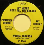 Wanda Jackson And The Party Timers - My Heart Gets All The Breaks