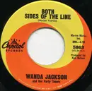 7inch Vinyl Single - Wanda Jackson And The Party Timers - Both Sides Of The Line / Famous Last Words