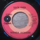 7inch Vinyl Single - Wanda Jackson - Back Then