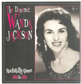 Wanda Jackson - Dynamic Wanda Jackson 1954-62