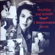 Wanda Jackson - I Remember Elvis