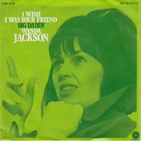 Wanda Jackson - I Wish I Was Your Friend