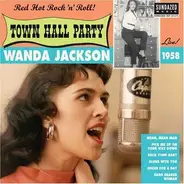 Wanda Jackson - Live At Town Hall Party
