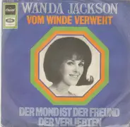 Wanda Jackson - Vom Winde Verweht / Der Mond Ist Der Freund Der Verliebten