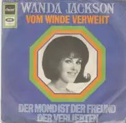 Wanda Jackson - Vom Winde Verweht / Der Mond Ist Der Freund Der Verliebten