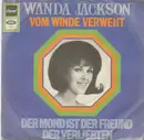 7'' - Wanda Jackson - Vom Winde Verweht / Der Mond Ist Der Freund Der Verliebten
