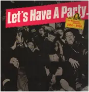 LP - Wanda Jackson, Bob Luman, Gene Vincent a.o. - Let's Have A Party - The Rockabilly Influence 1950 - 1960