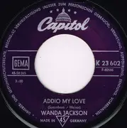 7inch Vinyl Single - Wanda Jackson - Addio My Love