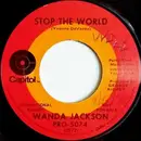 7inch Vinyl Single - Wanda Jackson - Stop The World